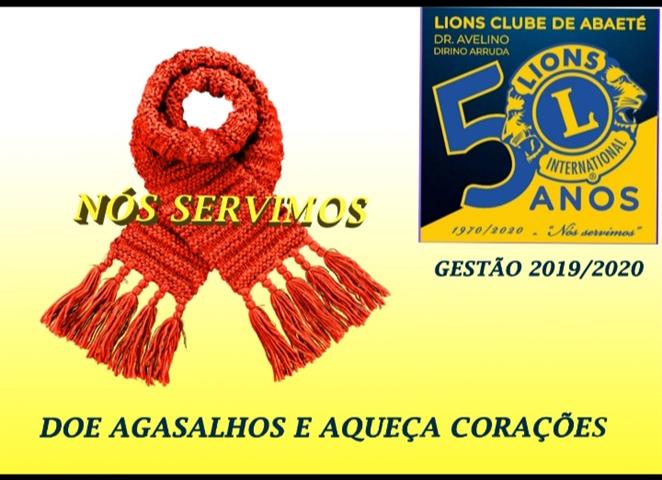  AÇÃO SOLIDÁRIA DO LIONS CLUBE DE ABAETÉ – DOE AGASALHOS E AQUEÇA CORAÇÕES – GESTÃO 2019-2020